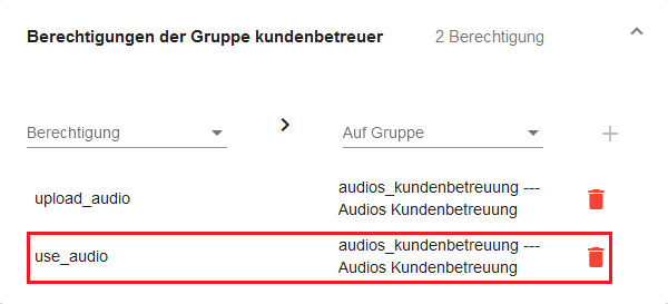 **Audio-Berechtigung für Benutzer**\\ Mitglieder der Gruppe //Kundenbetreuer// können Ansagen der Audio-Gruppe //Audios Kundenbetreuung// verwenden.